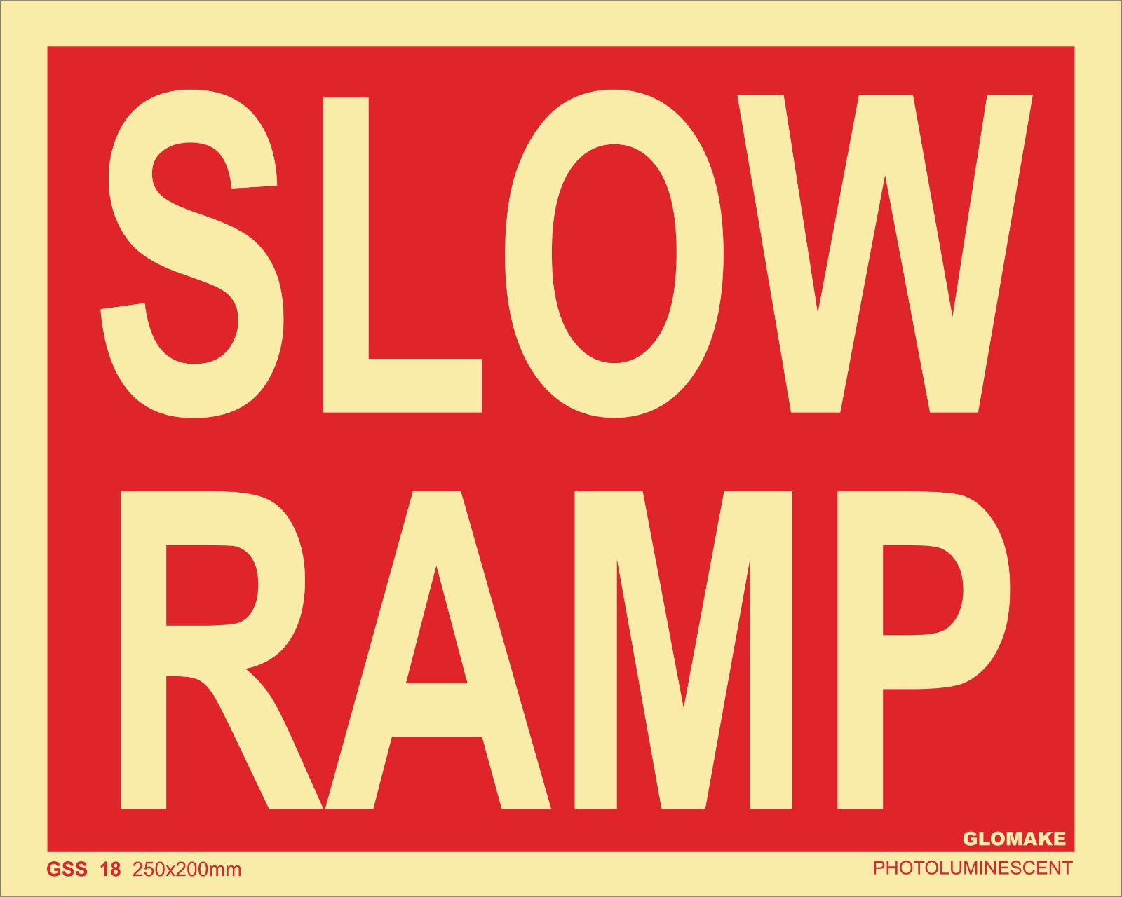 SLOW RAMP
(GSS 18)